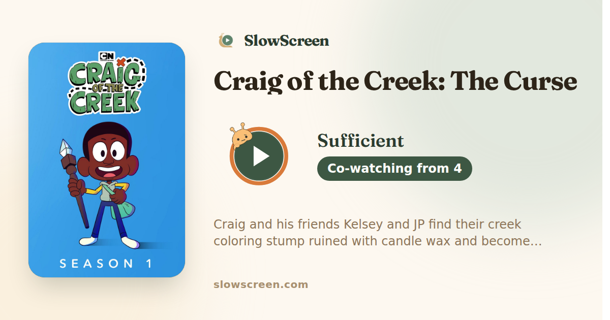 Craig of the Creek: The Curse | Sufficient, co-watching from age 4