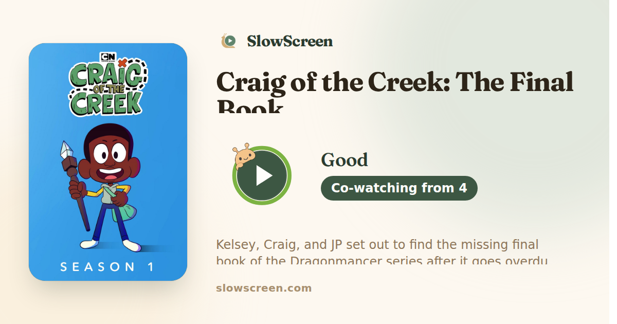 Craig of the Creek: The Final Book | Good, co-watching from age 4