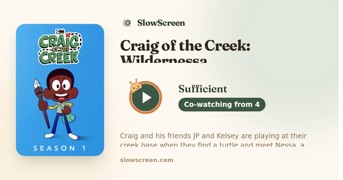 Craig of the Creek: Wildernessa | Sufficient, co-watching from age 4