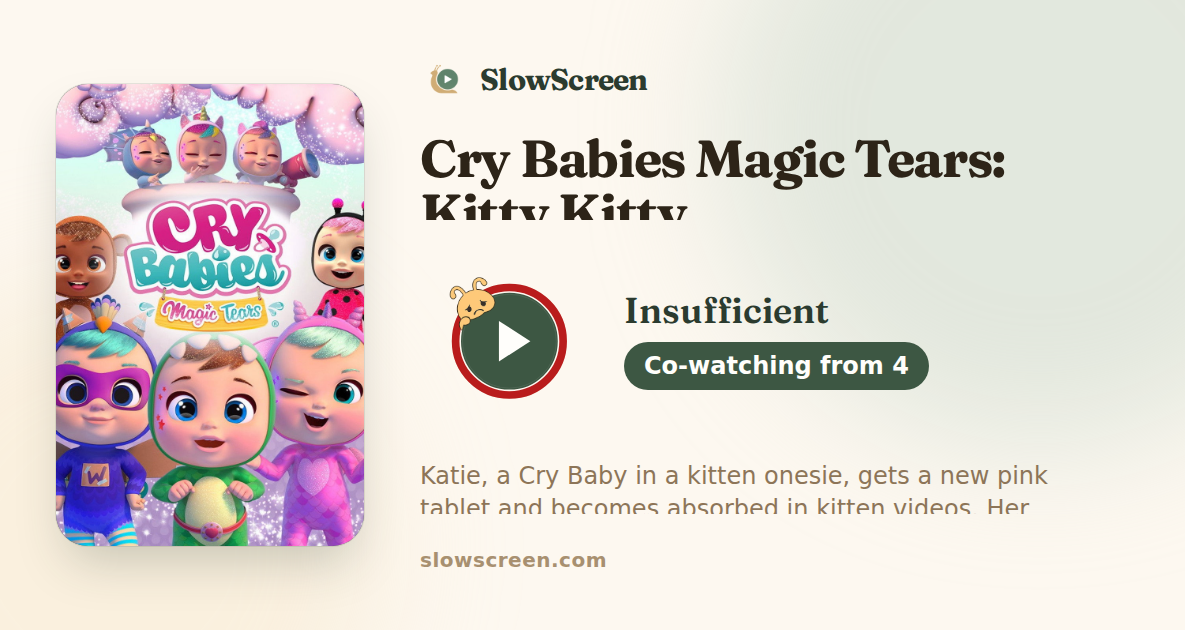 Cry Babies Magic Tears: Kitty Kitty | Insufficient, co-watching from age 4