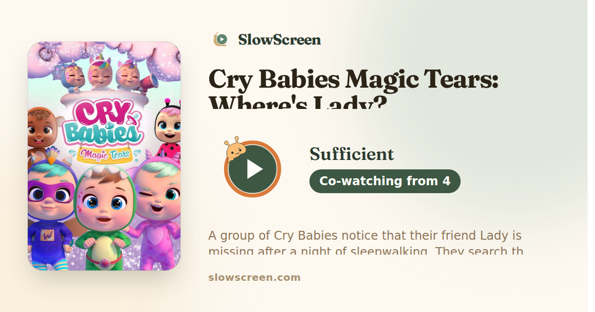 Cry Babies Magic Tears: Where's Lady? | Sufficient, co-watching from age 4