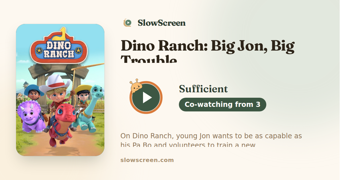 Dino Ranch: Big Jon, Big Trouble | Sufficient, co-watching from age 3