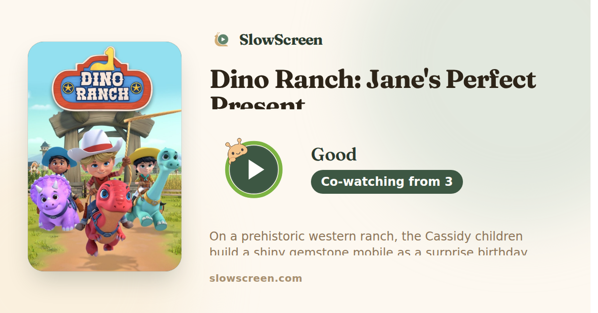 Dino Ranch: Jane's Perfect Present | Good, co-watching from age 3