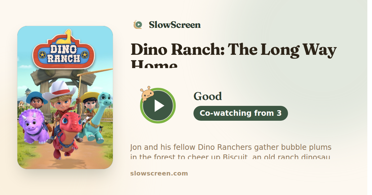 Dino Ranch: The Long Way Home | Good, co-watching from age 3