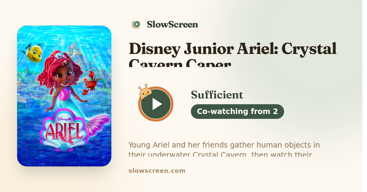 Disney Junior Ariel: Crystal Cavern Caper | Sufficient, co-watching from age 2