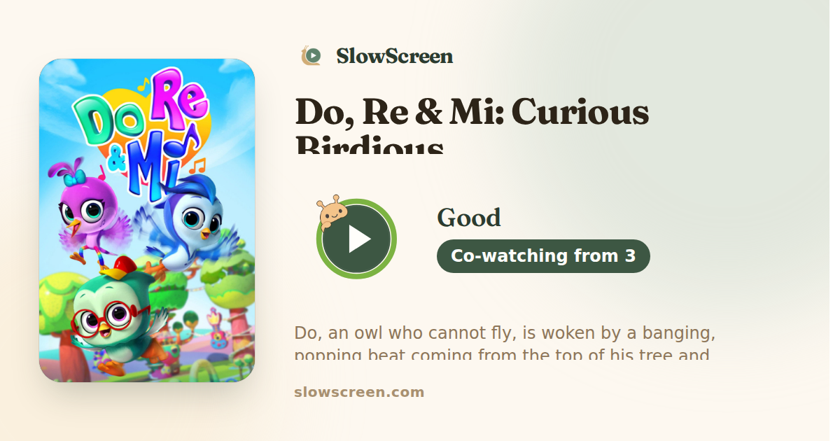 Do, Re & Mi: Curious Birdious | Good, co-watching from age 3