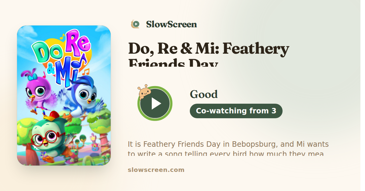 Do, Re & Mi: Feathery Friends Day | Good, co-watching from age 3