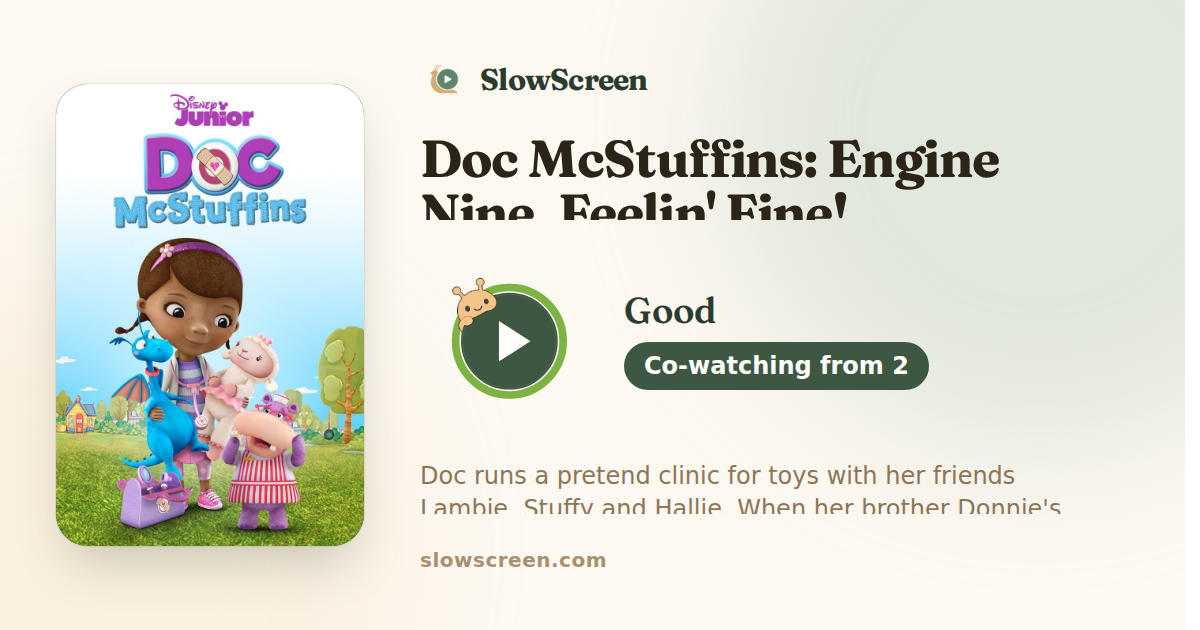 Doc McStuffins: Engine Nine, Feelin' Fine! | Good, co-watching from age 2