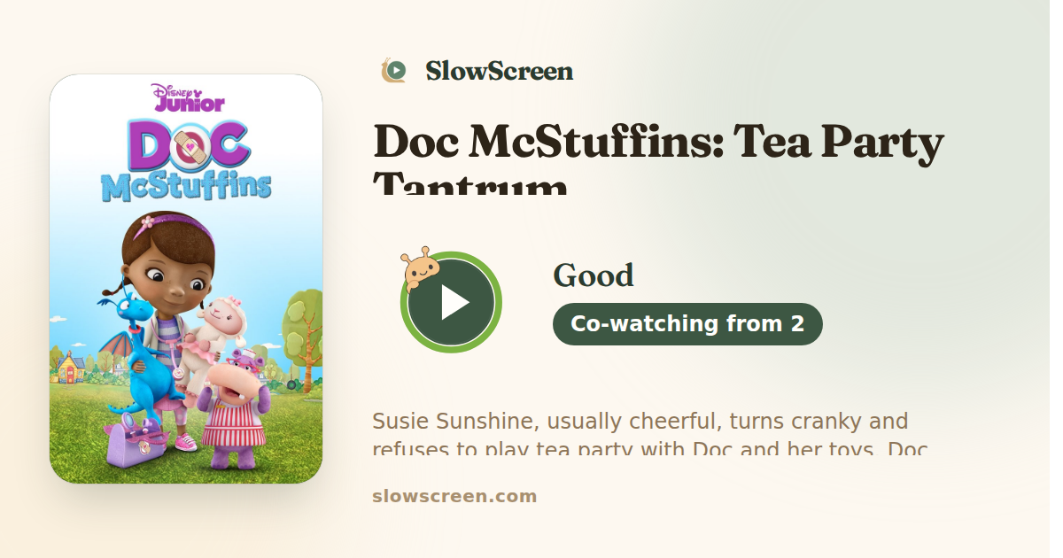 Doc McStuffins: Tea Party Tantrum | Good, co-watching from age 2