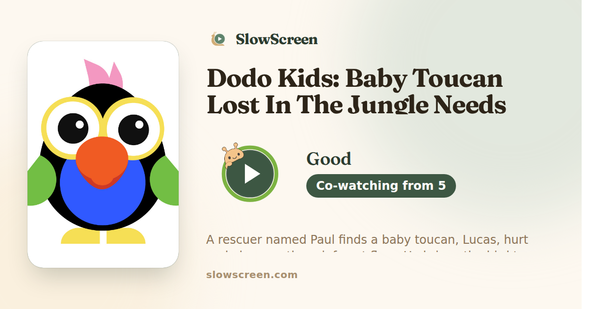 Dodo Kids: Baby Toucan Lost In The Jungle Needs Help | Good, co-watching from age 5