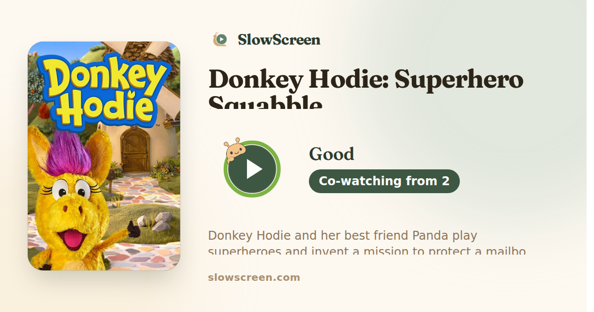 Donkey Hodie: Superhero Squabble | Good, co-watching from age 2