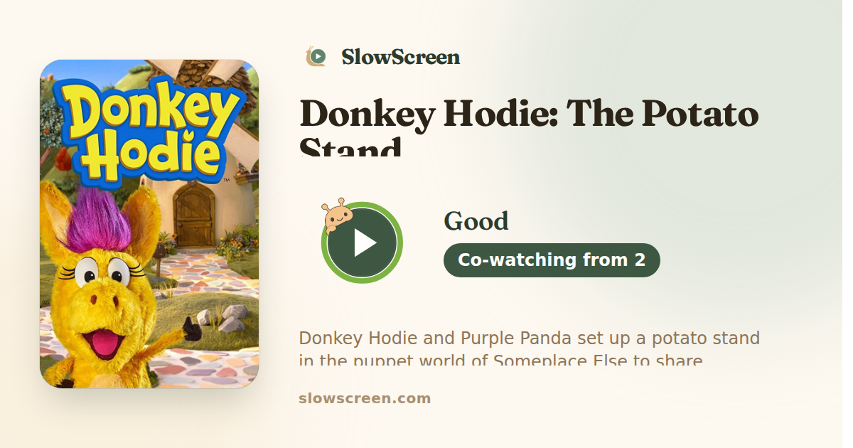 Donkey Hodie: The Potato Stand | Good, co-watching from age 2