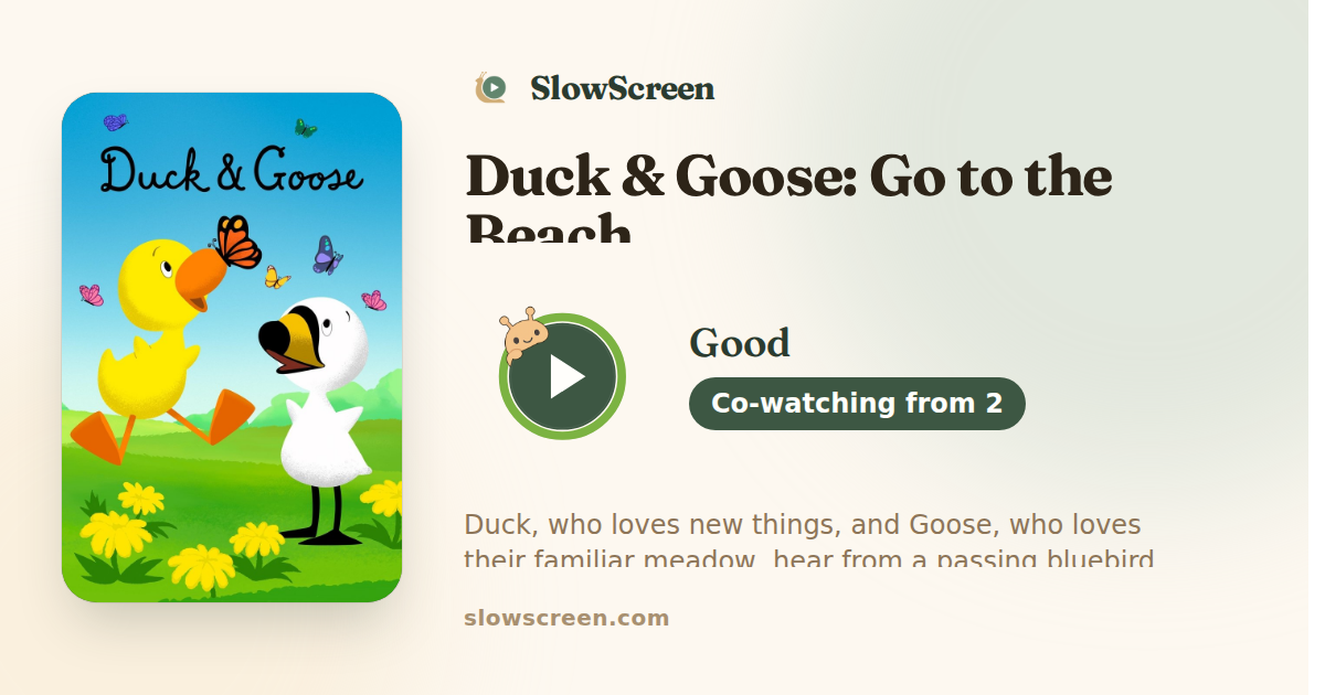 Duck & Goose: Go to the Beach | Good, co-watching from age 2