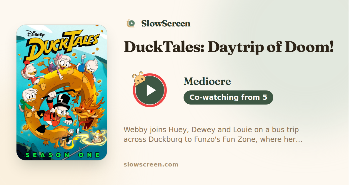 DuckTales: Daytrip of Doom! | Mediocre, co-watching from age 5