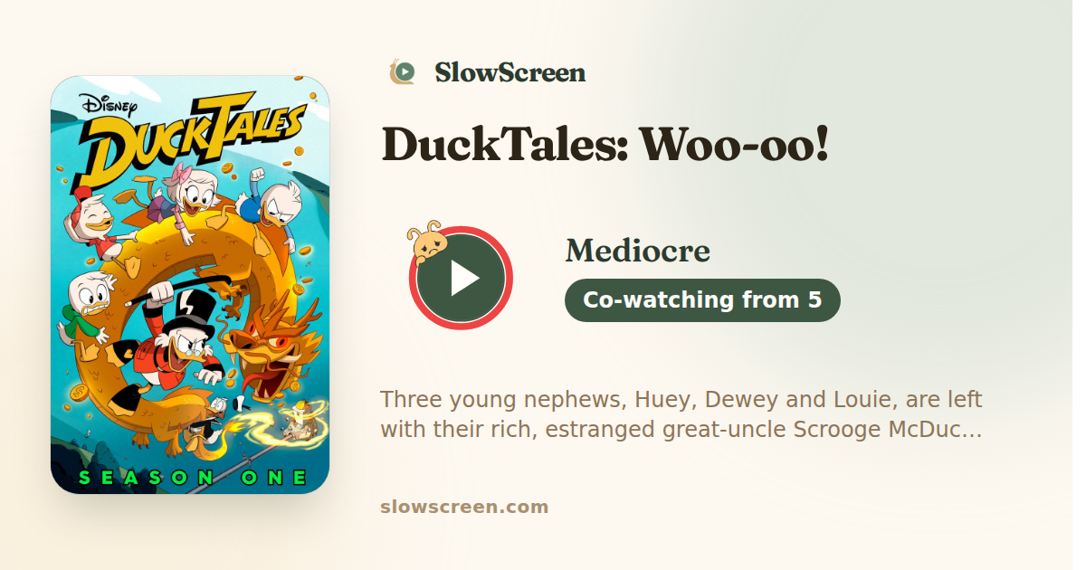DuckTales: Woo-oo! | Mediocre, co-watching from age 5