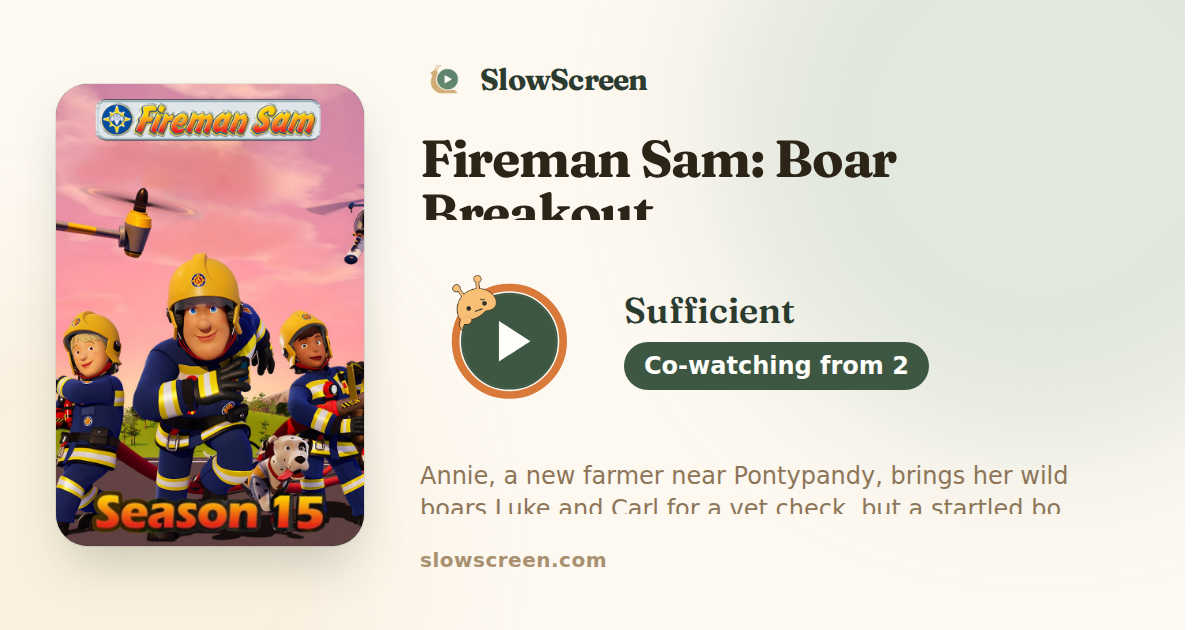 Fireman Sam: Boar Breakout | Sufficient, co-watching from age 2