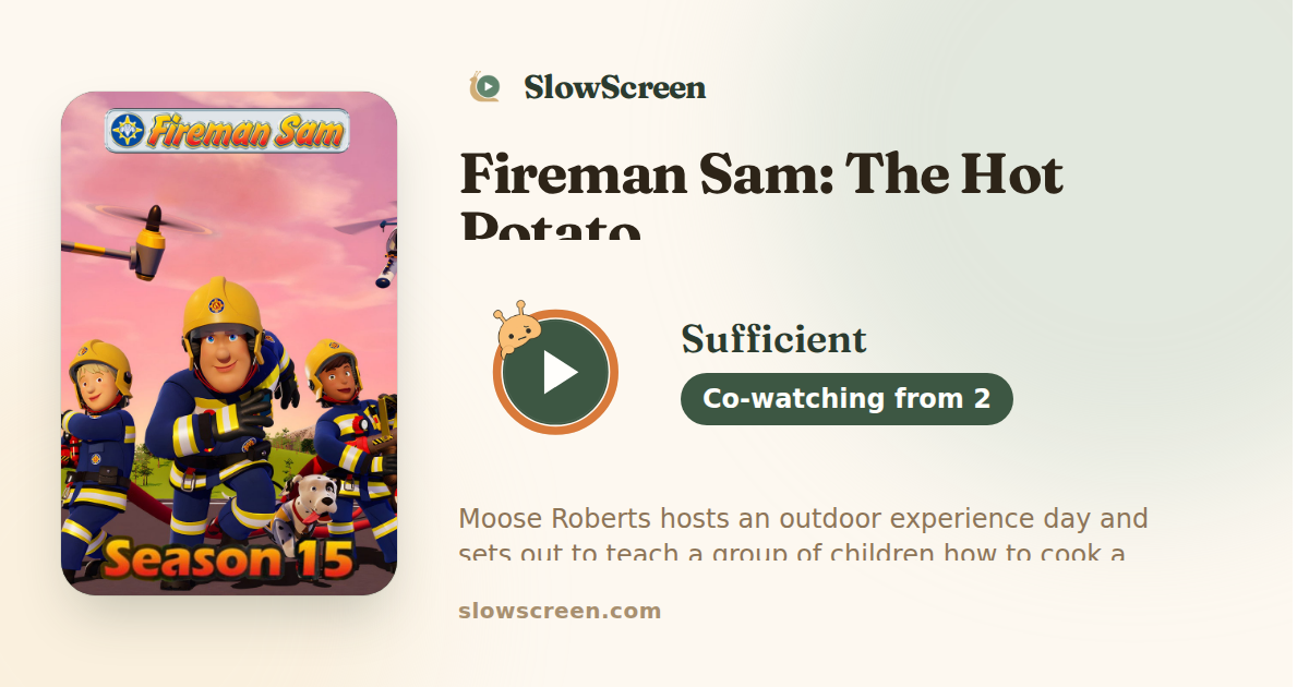 Fireman Sam: The Hot Potato | Sufficient, co-watching from age 2