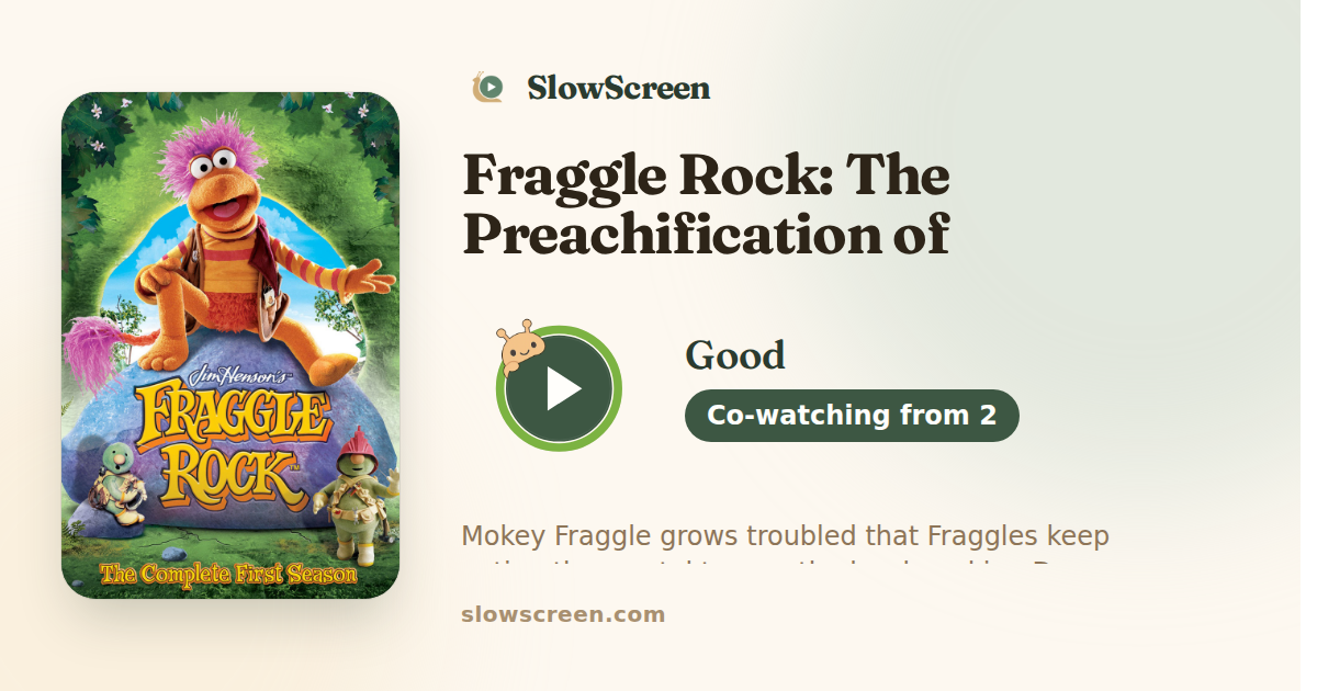 Fraggle Rock: The Preachification of Convincing John | Good, co-watching from age 2
