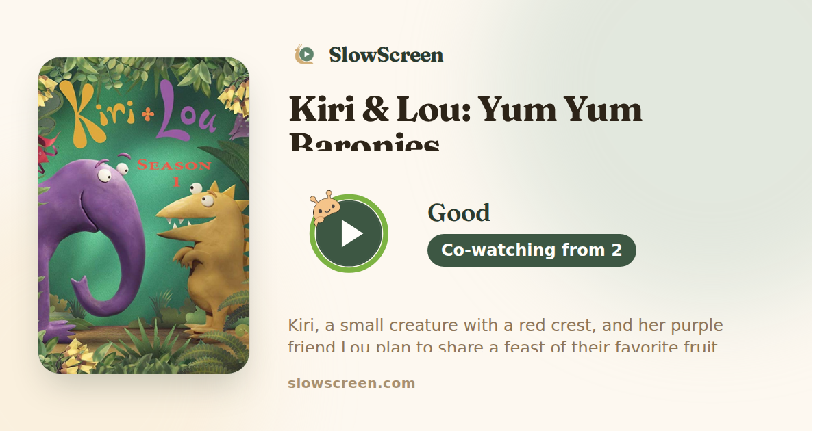 Kiri & Lou: Yum Yum Baronies | Good, co-watching from age 2