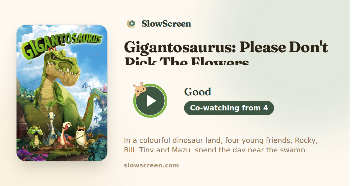 Gigantosaurus: Please Don't Pick The Flowers | Good, co-watching from age 4