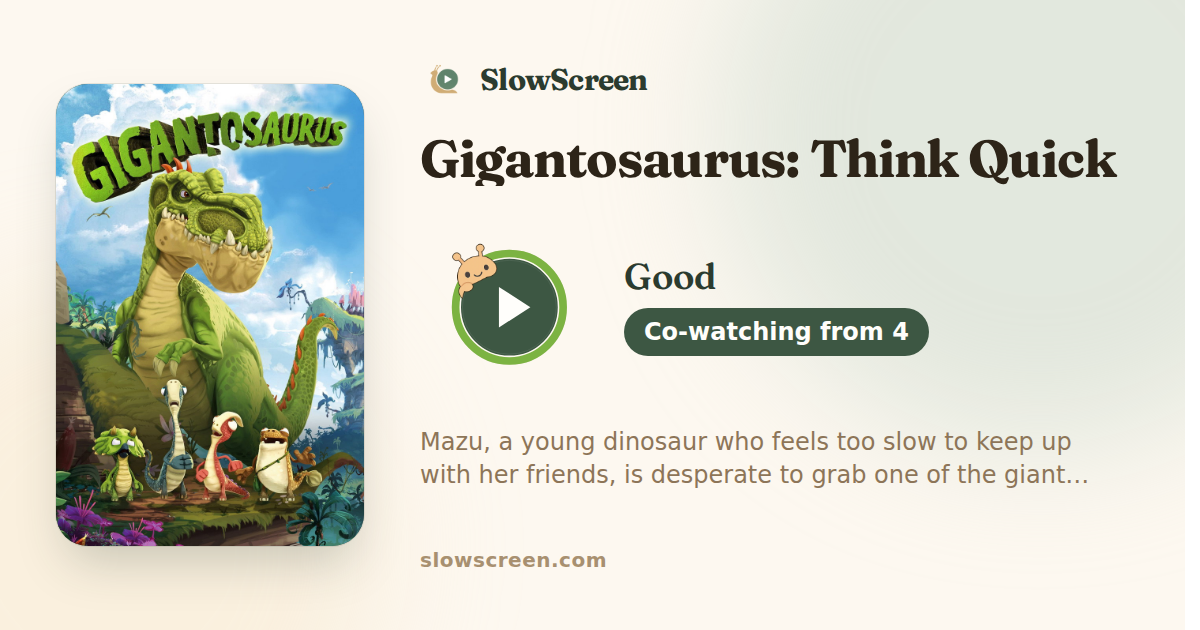 Gigantosaurus: Think Quick | Good, co-watching from age 4