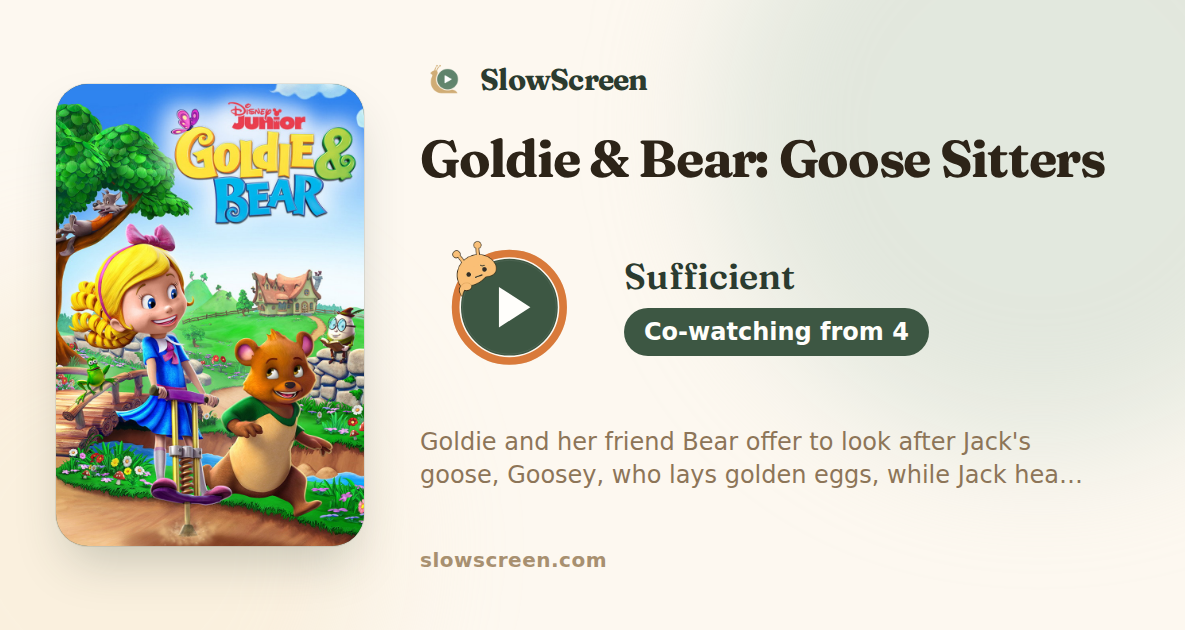 Goldie & Bear: Goose Sitters | Sufficient, co-watching from age 4