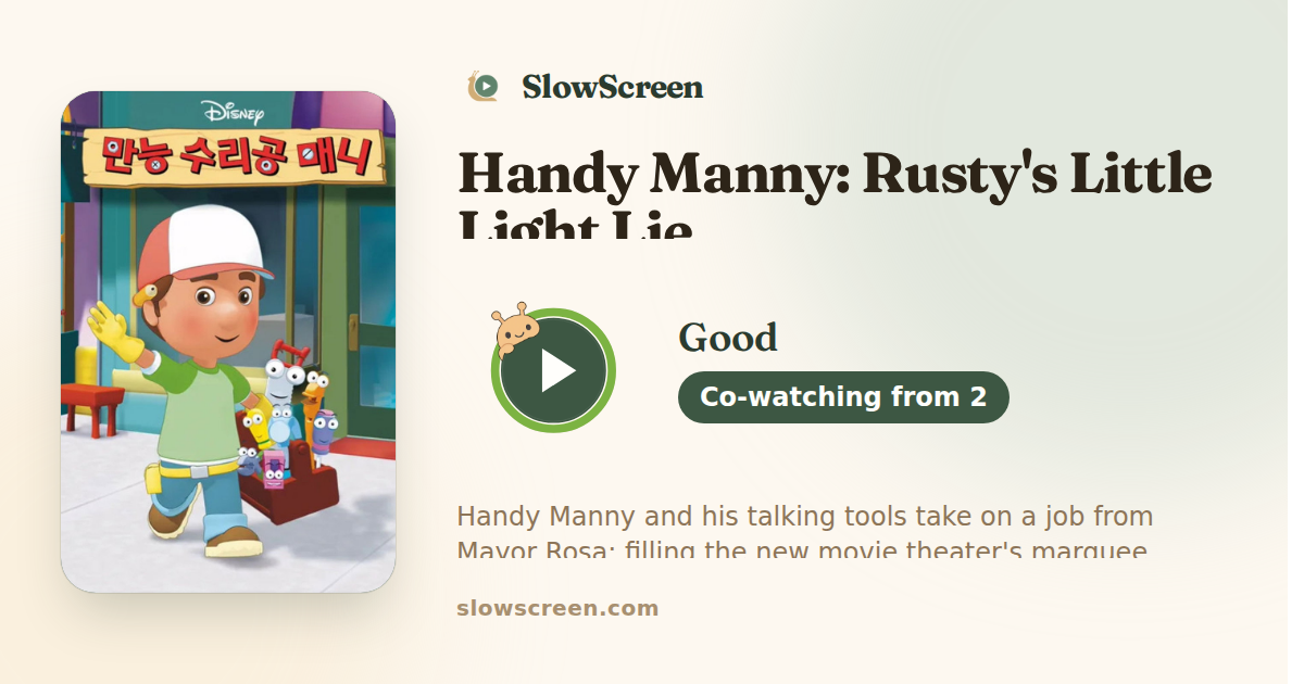 Handy Manny: Rusty's Little Light Lie | Good, co-watching from age 2