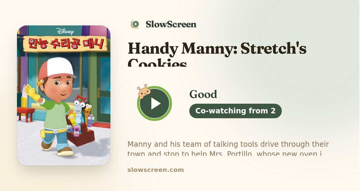 Handy Manny: Stretch's Cookies | Good, co-watching from age 2