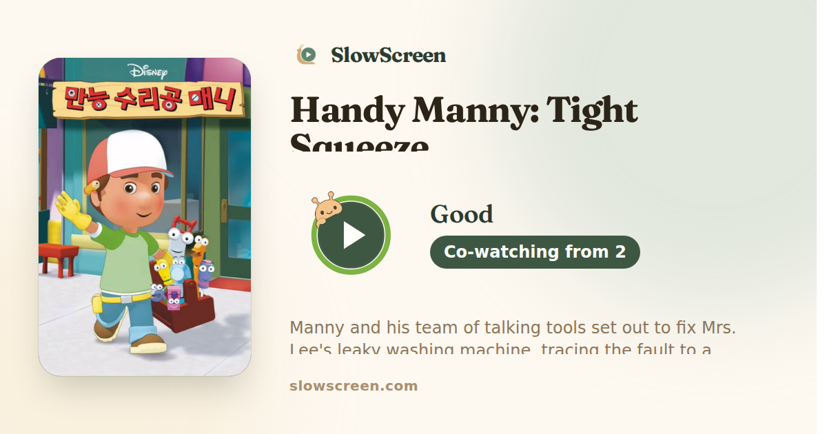 Handy Manny: Tight Squeeze | Good, co-watching from age 2