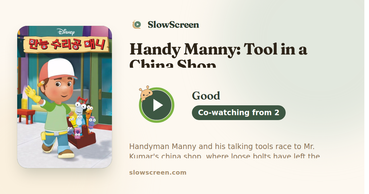 Handy Manny: Tool in a China Shop | Good, co-watching from age 2