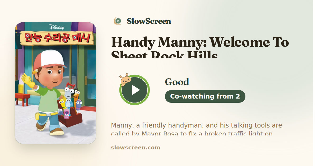 Handy Manny: Welcome To Sheet Rock Hills | Good, co-watching from age 2