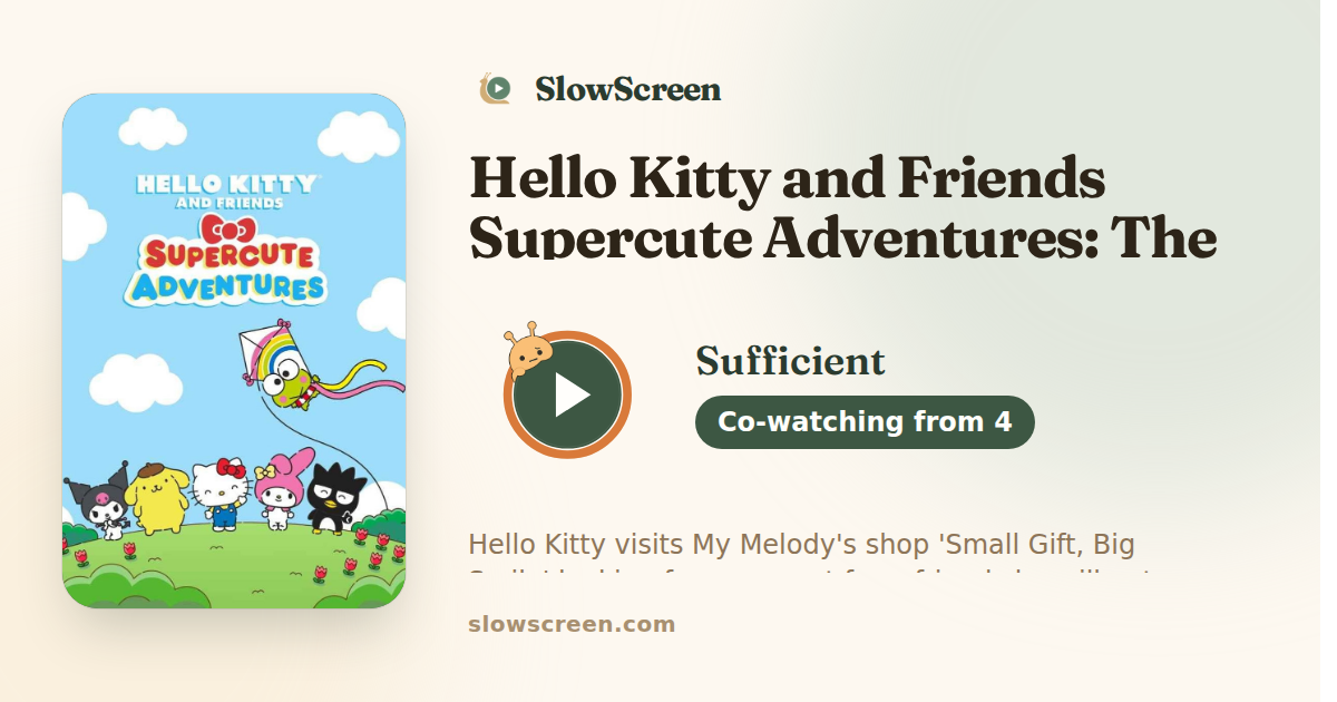 Hello Kitty and Friends Supercute Adventures: The Perfect Gift | Sufficient, co-watching from age 4