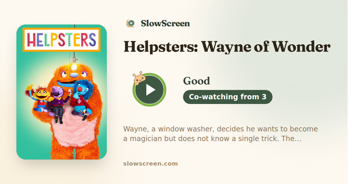 Helpsters: Wayne of Wonder | Good, co-watching from age 3
