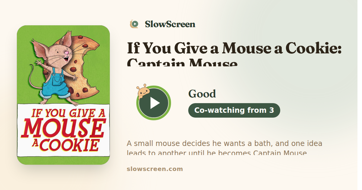 If You Give a Mouse a Cookie: Captain Mouse | Good, co-watching from age 3