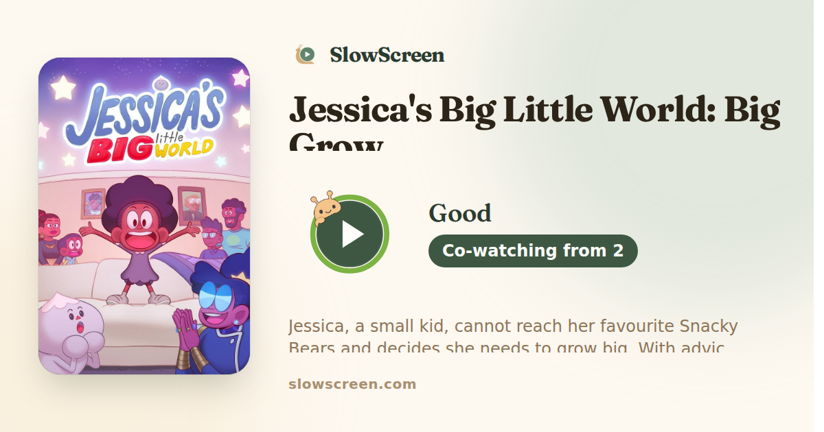 Jessica's Big Little World: Big Grow | Good, co-watching from age 2