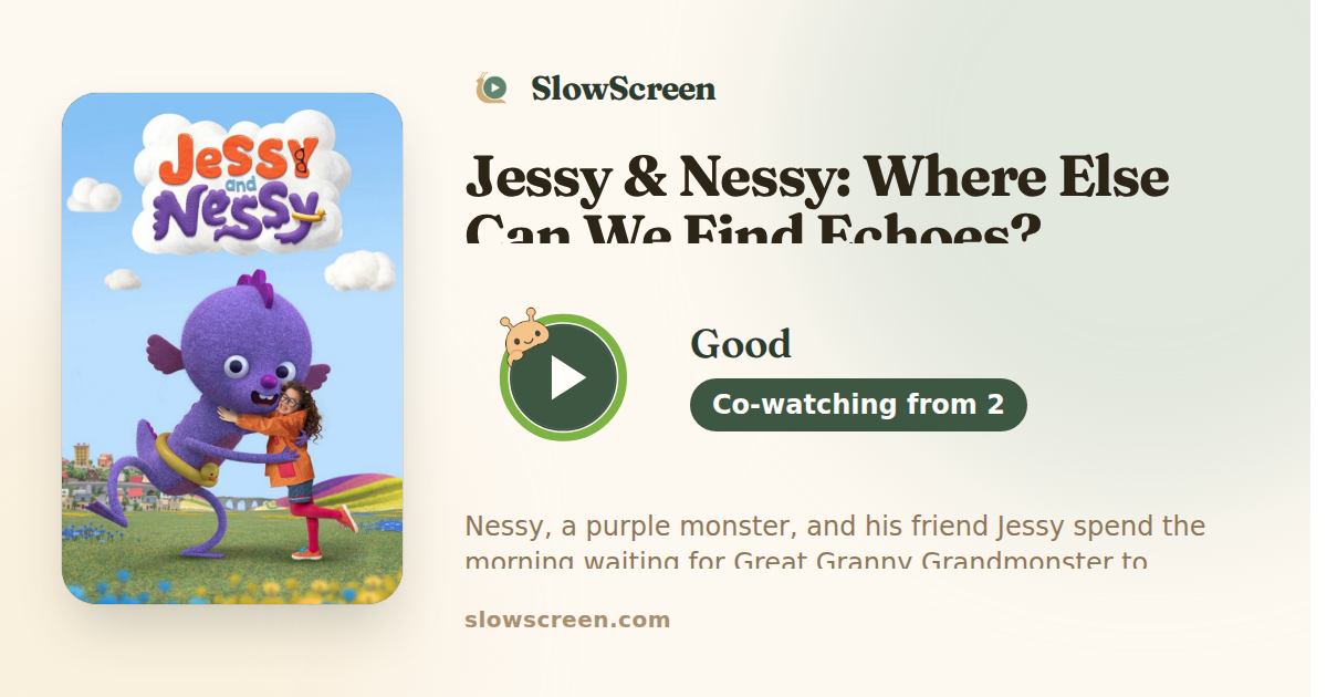 Jessy & Nessy: Where Else Can We Find Echoes? | Good, co-watching from age 2
