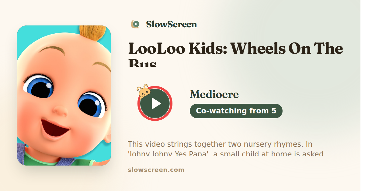 LooLoo Kids: Wheels On The Bus | Mediocre, co-watching from age 5
