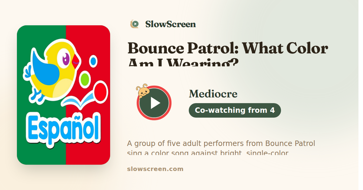 Bounce Patrol: What Color Am I Wearing? | Mediocre, co-watching from age 4