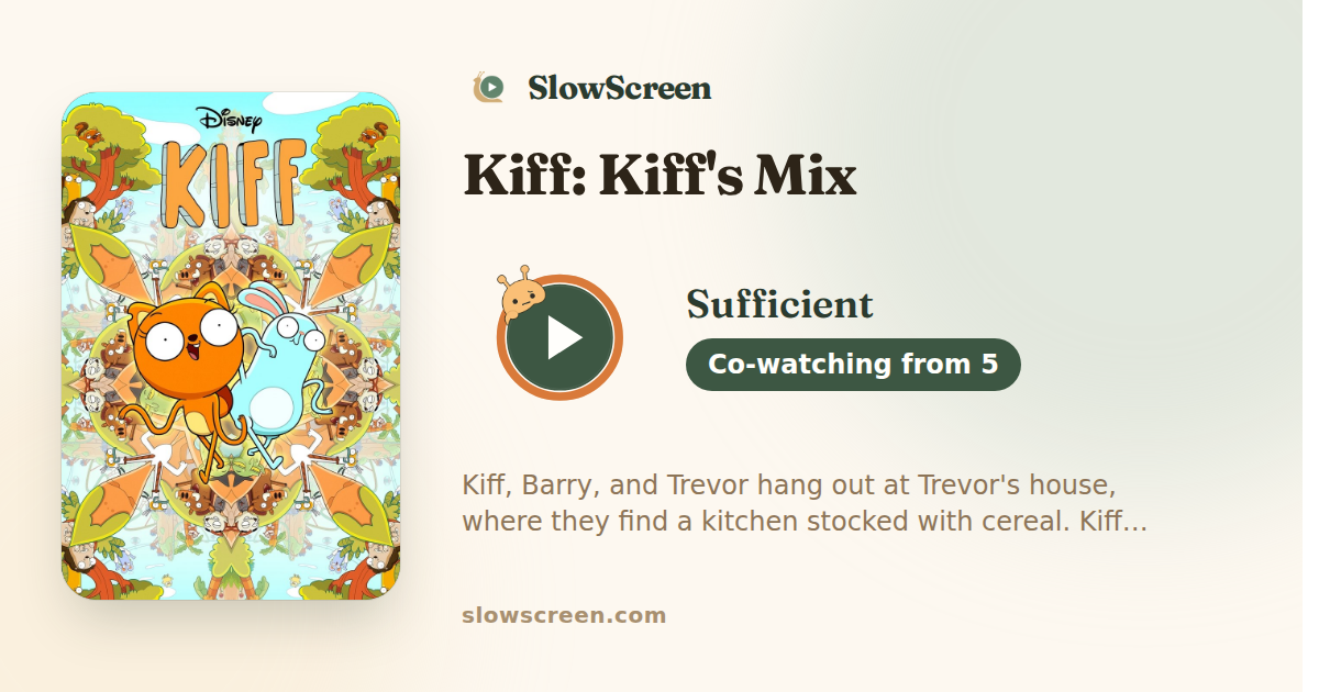 Kiff: Kiff's Mix | Sufficient, co-watching from age 5