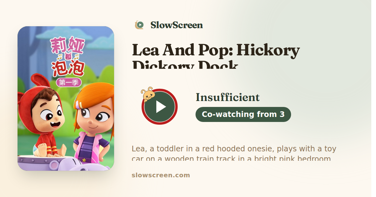Lea And Pop: Hickory Dickory Dock | Insufficient, co-watching from age 3