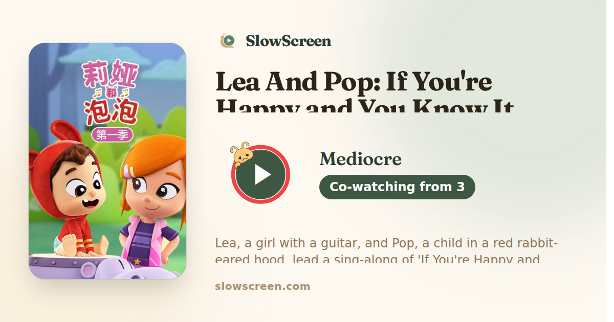Lea And Pop: If You're Happy and You Know It | Mediocre, co-watching from age 3