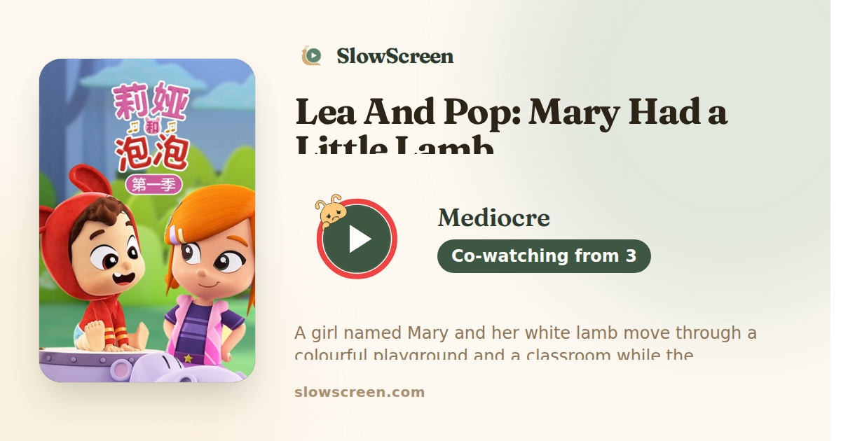 Lea And Pop: Mary Had a Little Lamb | Mediocre, co-watching from age 3