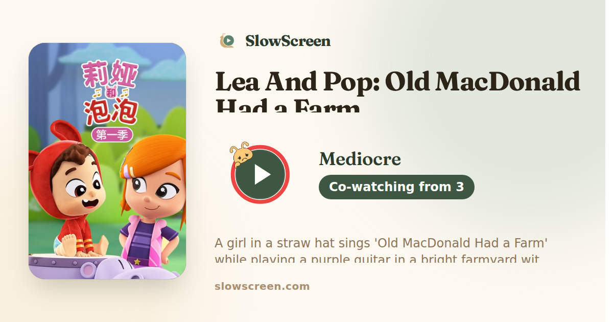 Lea And Pop: Old MacDonald Had a Farm | Mediocre, co-watching from age 3