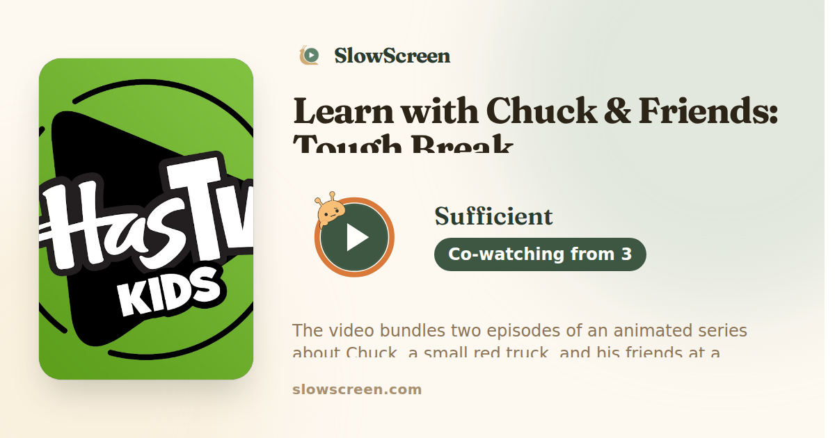 Learn with Chuck & Friends: Tough Break | Sufficient, co-watching from age 3