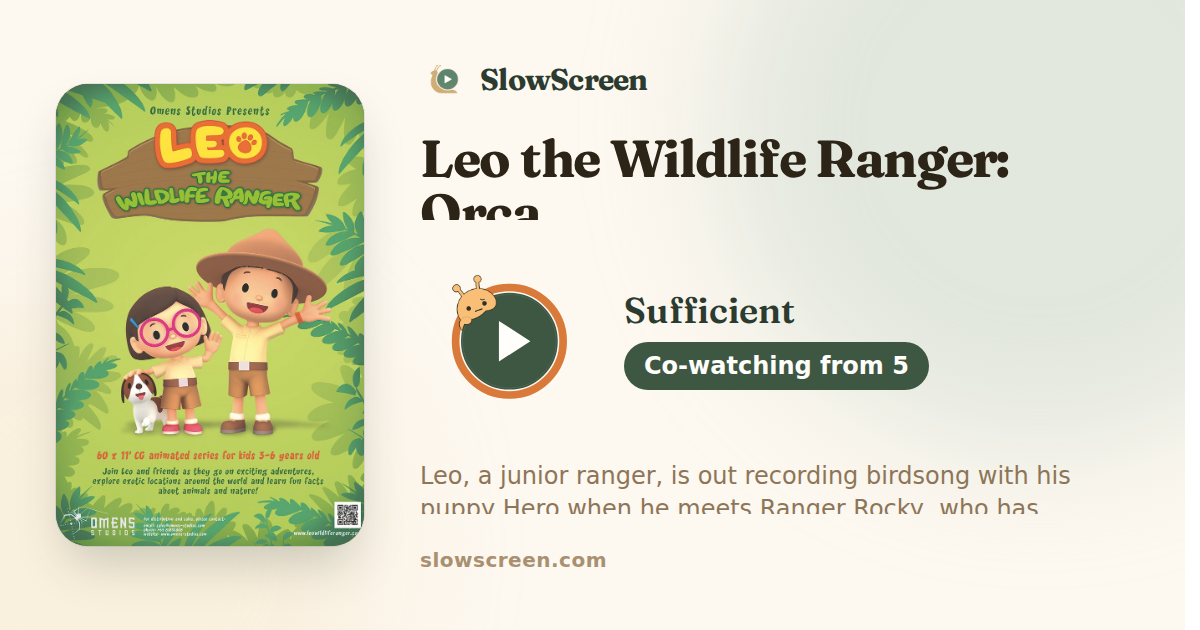 Leo the Wildlife Ranger: Orca | Sufficient, co-watching from age 5