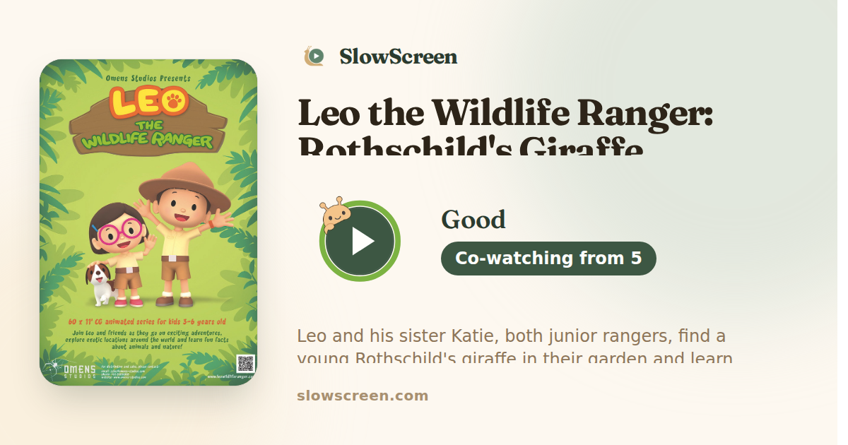 Leo the Wildlife Ranger: Rothschild's Giraffe | Good, co-watching from age 5