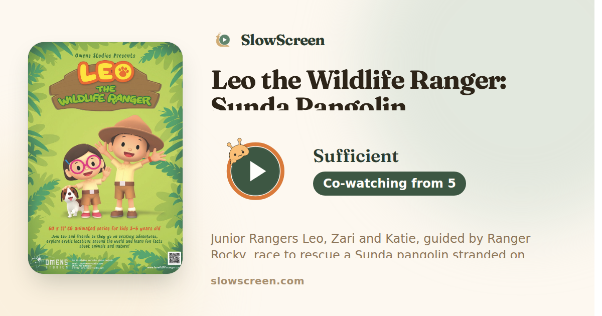 Leo the Wildlife Ranger: Sunda Pangolin | Sufficient, co-watching from age 5