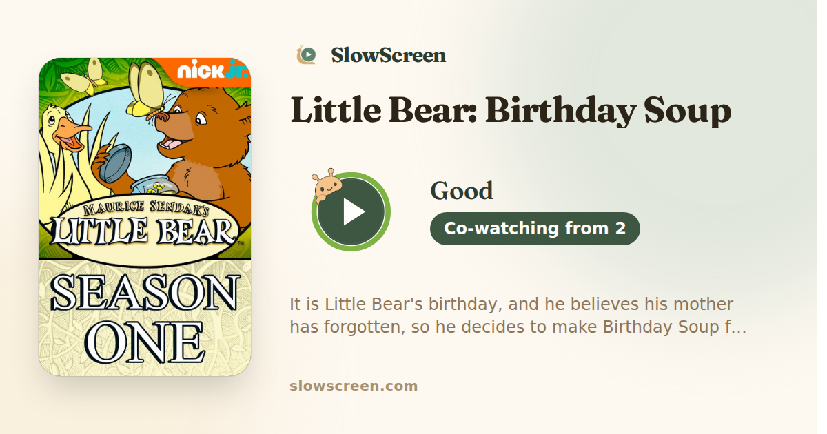 Little Bear: Birthday Soup | Good, co-watching from age 2