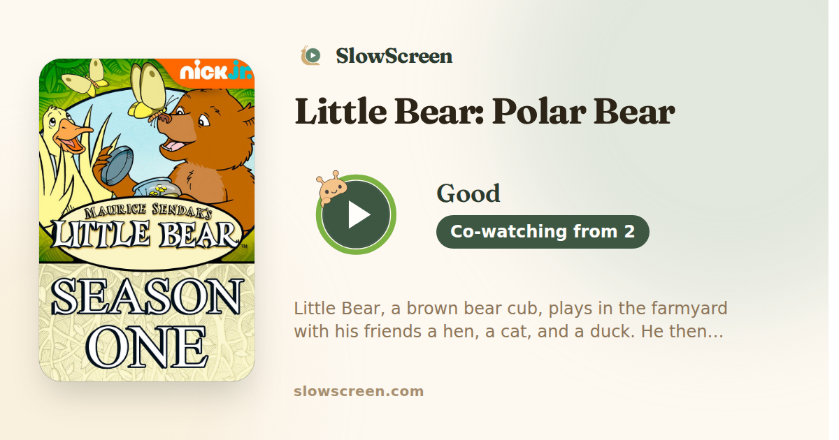 Little Bear: Polar Bear | Good, co-watching from age 2