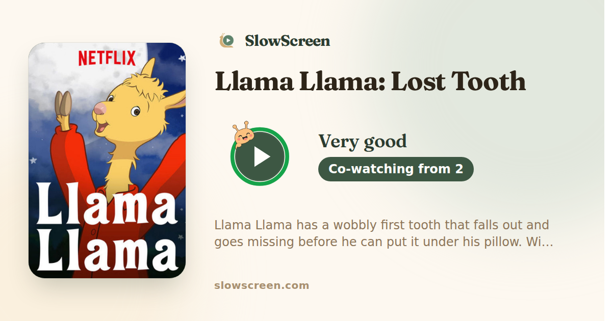 Llama Llama: Lost Tooth | Very good, co-watching from age 2